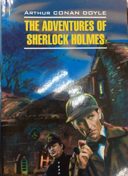 Дойл Конан: The Adventures of Sherlock Holmes