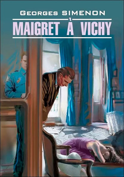 Сименон Жорж: Maigret a Vichy