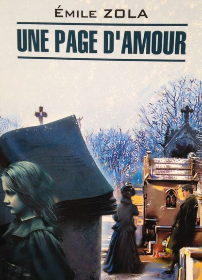 Emile Zola: Une Page D"Amour