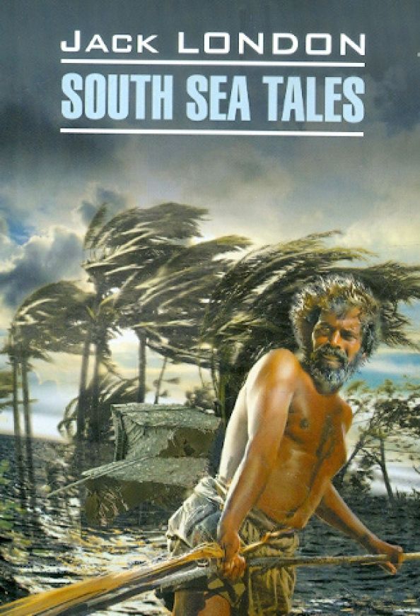 Лондон Джек: South Sea Tales