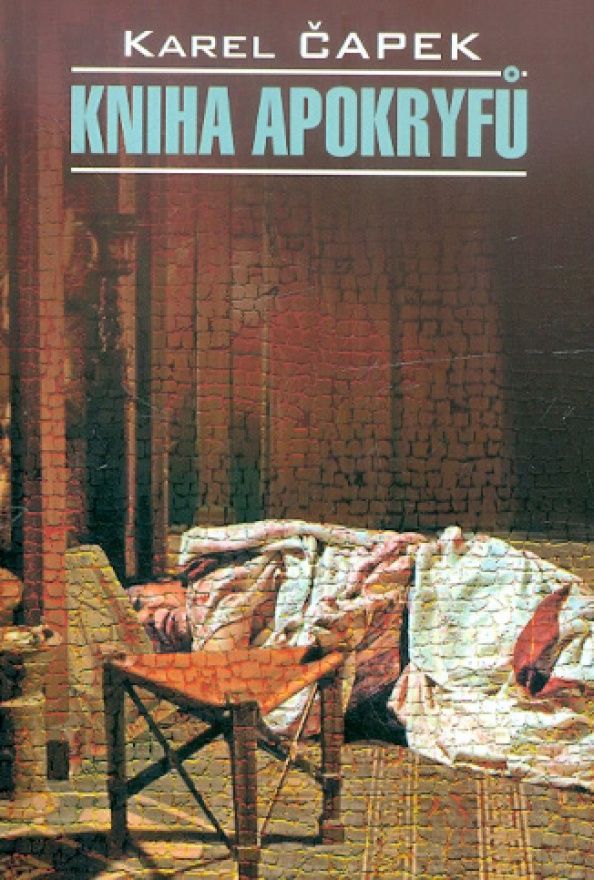 Karel Capek: Kniha Apokryfu