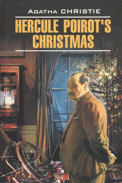 Agatha Christie: Рождество Эркюля Пуаро: Книга для чтения на английском языке