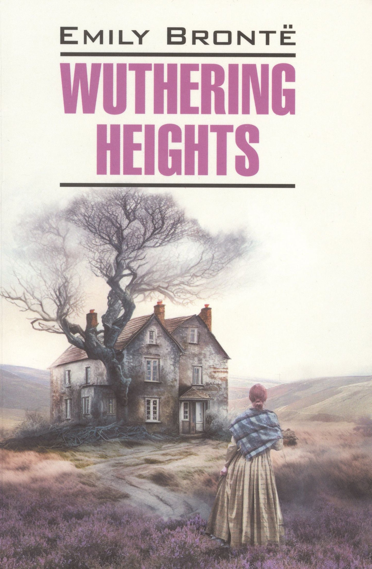 Эмили Бронте: Wuthering Heights