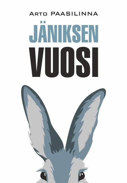 Арто Паасилинна: Год зайца / Janiksen Vuosi: книга для чтения на финском языке