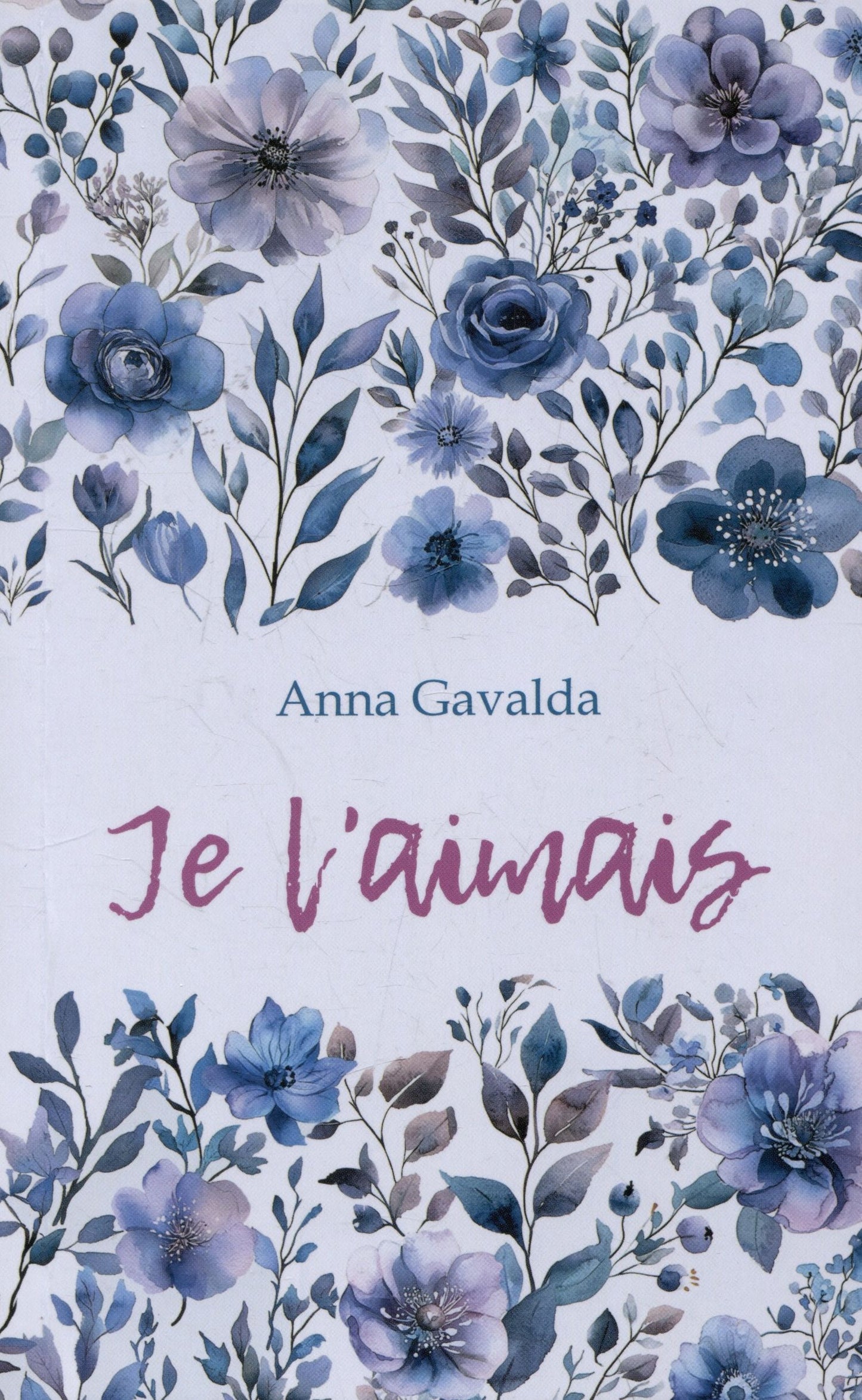 Анна Гавальда: Je Laimais / Я ее любил. Я его любила. Книга для чтения на французском языке