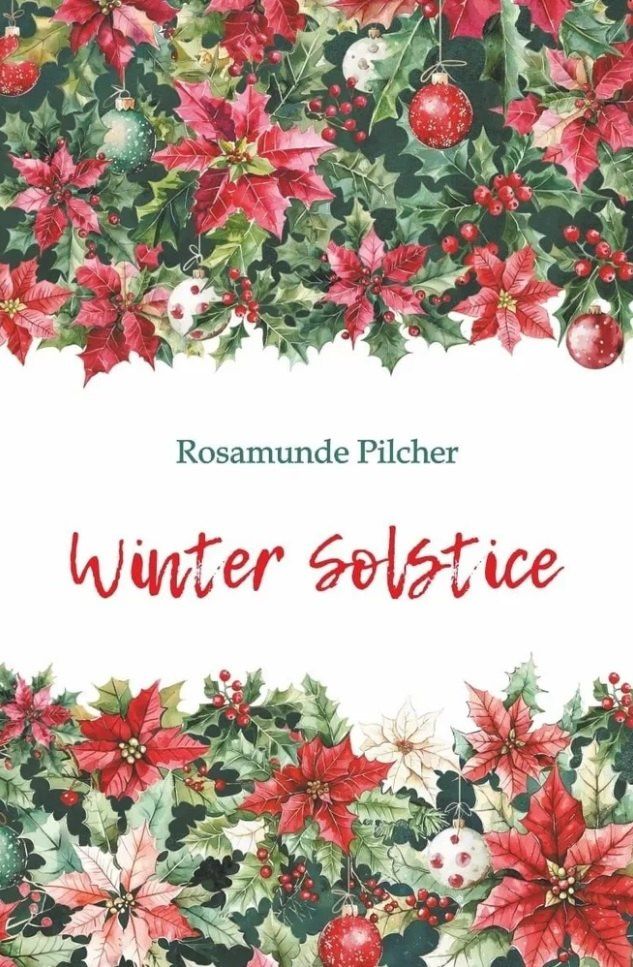 Розамунда Пилчер: В канун Рождества / Winter Solstice: книга для чтения на английском языке