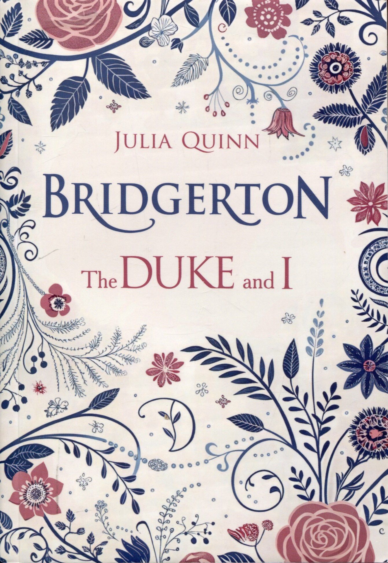 Julia Quinn: Бриджертон. Герцог и я ( английский язык, неадаптир.)