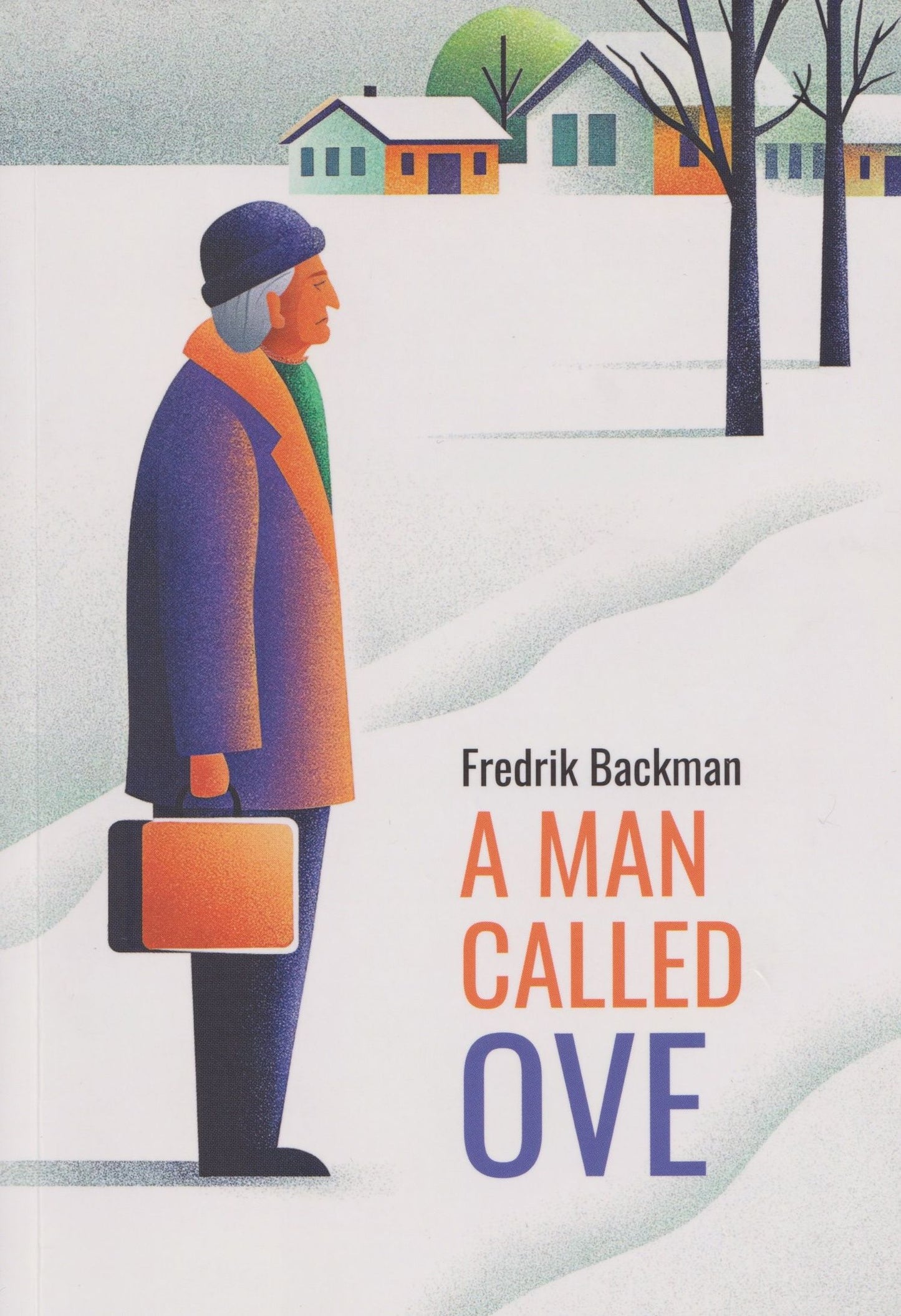 Фредрик Бакман: Вторая жизнь Уве / A man called Ove. Книга для чтения на английском языке