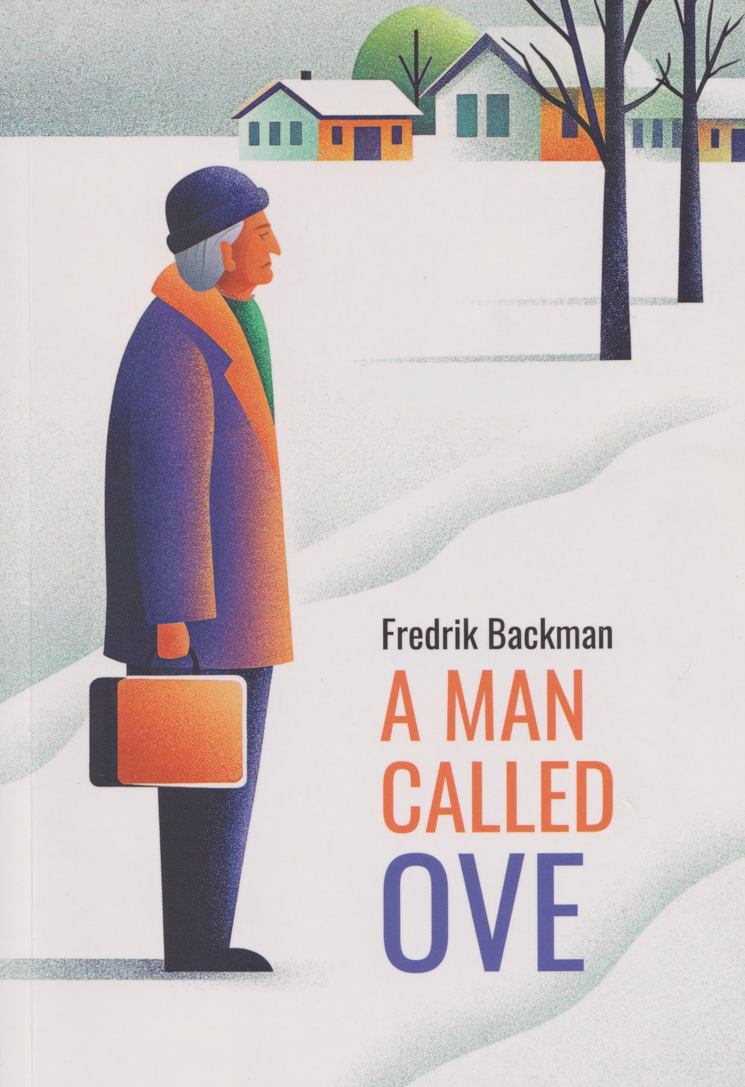 Фредрик Бакман: Вторая жизнь Уве / A man called Ove. Книга для чтения на английском языке