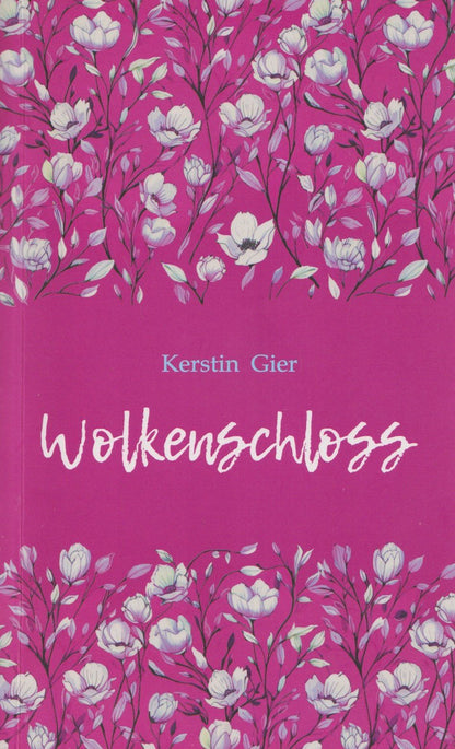 Керстин Гир: Wolkenshloss / Замок в облаках (немецкий язык, неадаптир.)