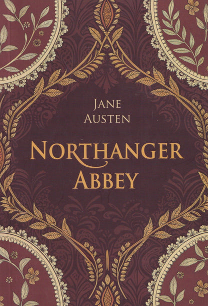 Джейн Остен: Northanger Abbey / Нортенгерское аббатство (английский язык, неадаптир.)