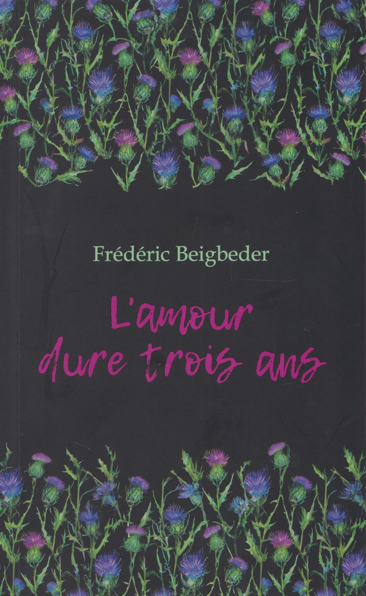 Фредерик Бегбедер: L'amour dure trois ans / Любовь живет три года. 99 франков: книга для чтения на французском языке