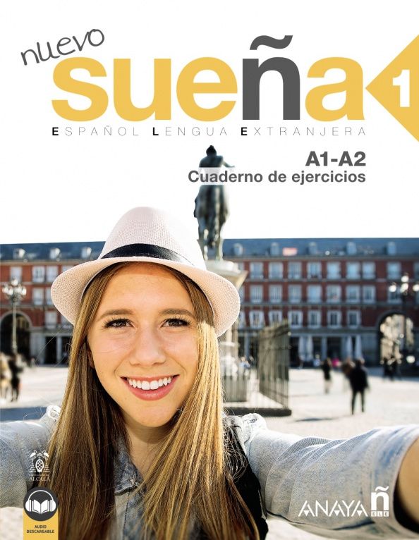 Luisa Sacristan: Nuevo Suena 1. A1-A2. Cuaderno de ejercicios