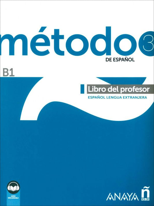Avila Robles: Método de español 3. B1. Libro del profesor