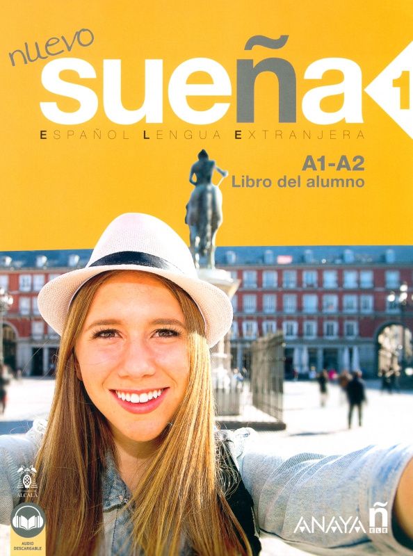 Luisa Sacristan: Nuevo Suena 1. A1-A2. Libro del Alumno