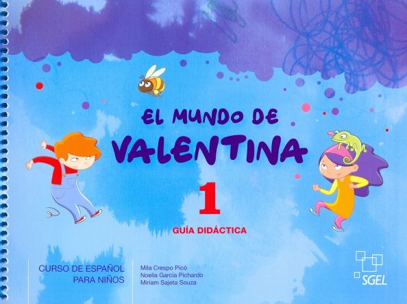 Mila Pico: El mundo de Valentina 1. Guia didactica