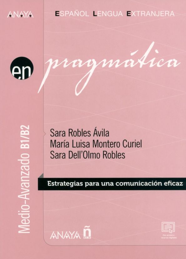 Avila Robles: Pragmática. Nivel medio-avanzado B1-B2