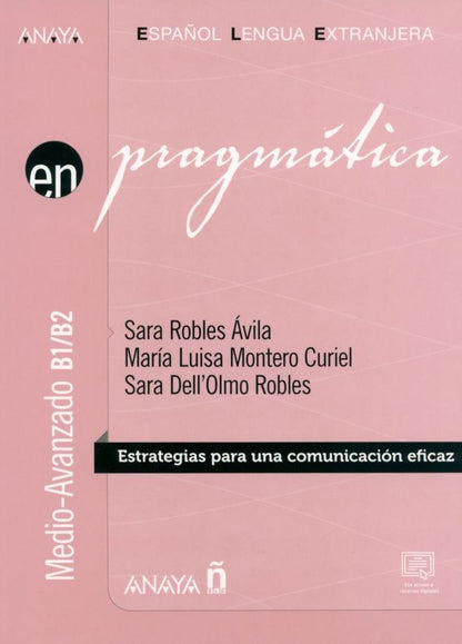Avila Robles: Pragmática. Nivel medio-avanzado B1-B2