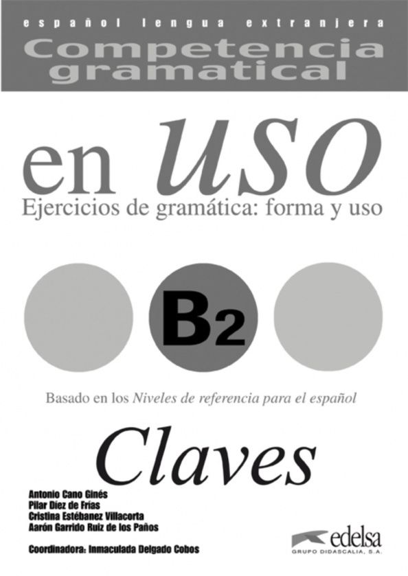 Villacorta Estebanez: Competencia gramatical en uso B2. Libro de claves