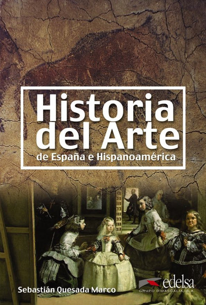 Marco Quesada: Historia del arte de España e Hispanoamérica