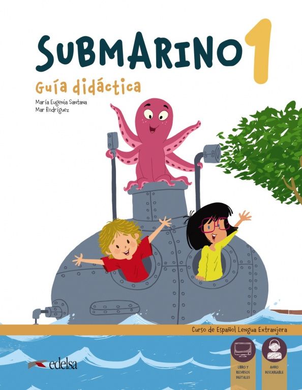Mar Rodriguez: Submarino 1. Guia didactica. Libro del profesor
