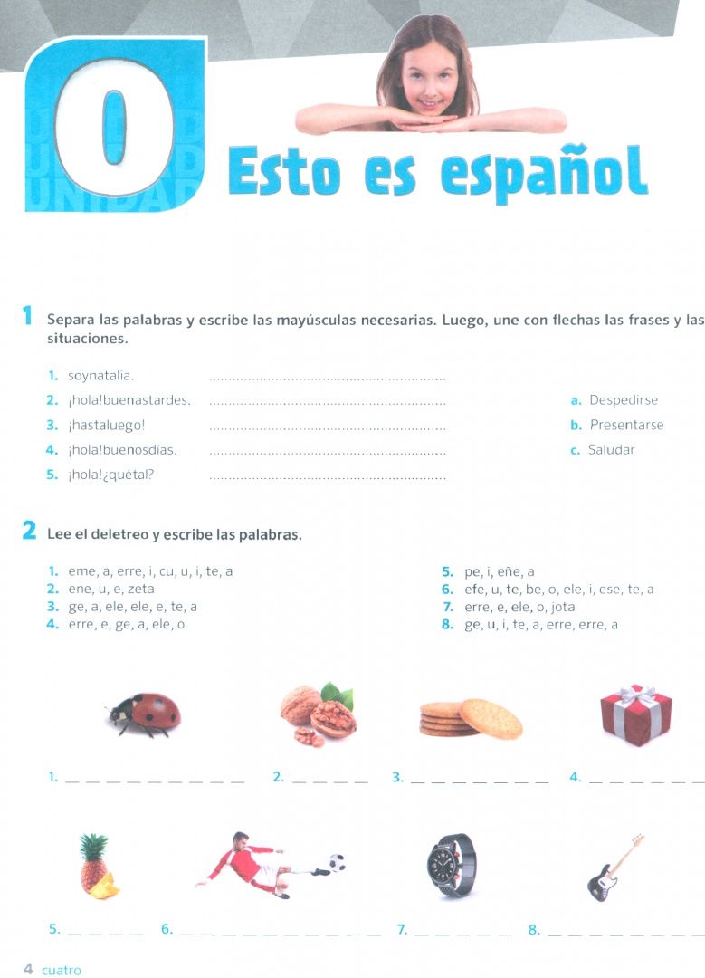 los de: ¿Español? ¡Por supuesto! 1. A1. Libro de ejercicios