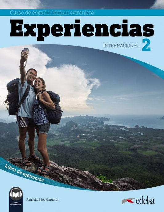 Garceran Saez: Experiencias Internacional 2. Libro de ejercicios