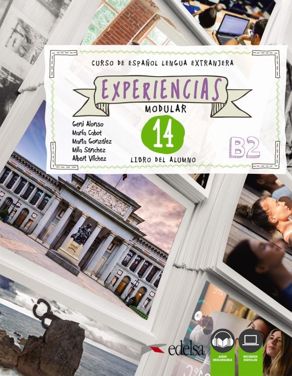 Marta Gonzalez: Experiencias 14. B2. Libro del alumno + audio descargable