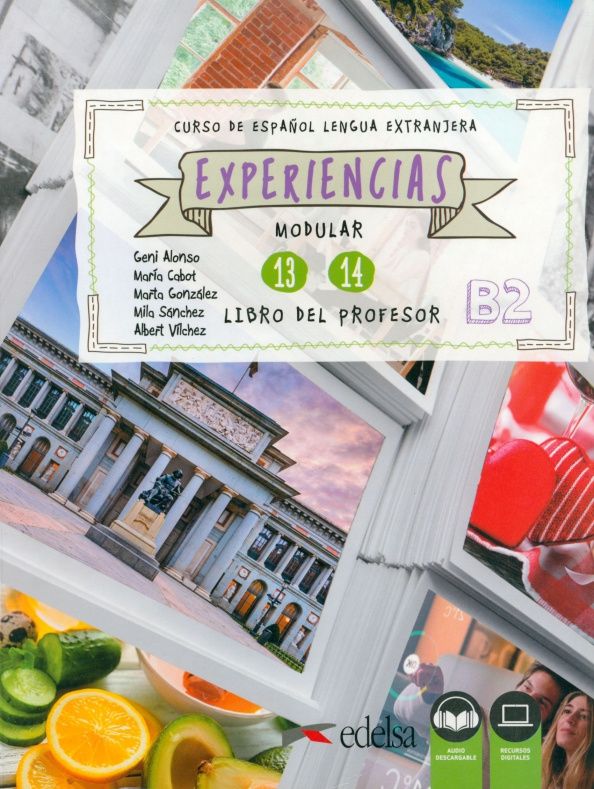 Cardoso Cabot: Experiencias 13–14. B2. Libro del profesor