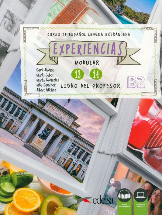 Cardoso Cabot: Experiencias 13–14. B2. Libro del profesor
