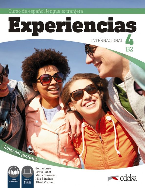 Marta Gonzalez: Experiencias Internacional 4. B2. Libro del profesor