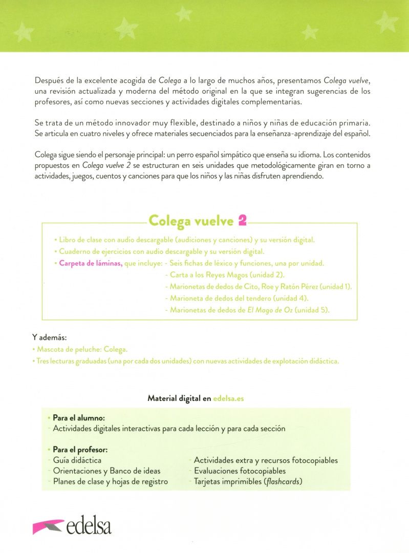 Maria Hortelano: Colega vuelve 2. A1. Pack alumno. Libro, Ejercicios, Carpeta de laminas
