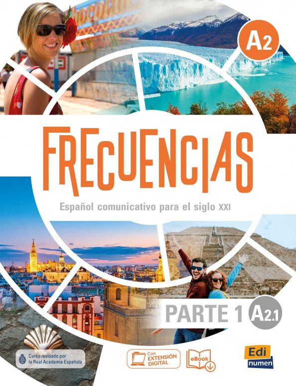 Paula Cerdeira: Frecuencias A2.1. Libro del estudiante. Parte 1