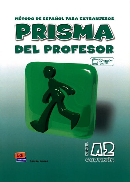 Agueda Alba: Prisma A2. Continúa. Libro del profesor