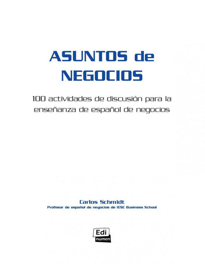 Carlos Schmidt: Asuntos de negocios