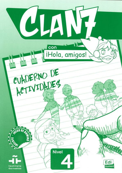Inmaculada Gago: Clan 7 con ¡Hola, amigos! 4. Cuaderno de actividades