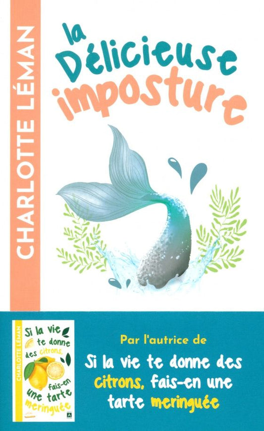 Charlotte Leman: La delicieuse imposture du chant des sirenes