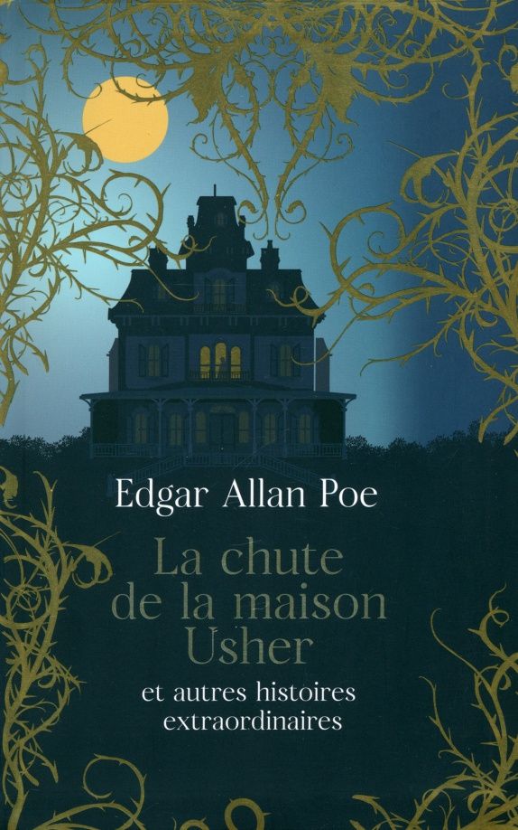 По Аллан: La chute de la maison Usher et autres histoires extraordinaires