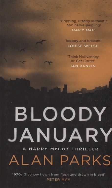 Обложка книги "Alan Parks: Bloody January"