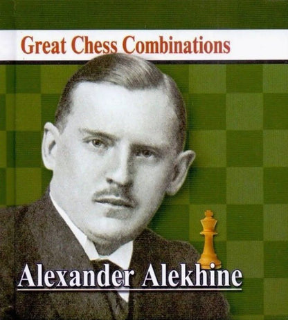 Обложка книги "Александр Владимирович: Alexander Alekhine /Александр Алехин. Лучшие шахматные комбинации"