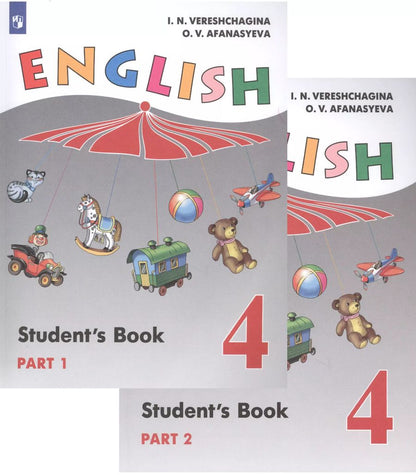 Обложка книги "Афанасьева, Верещагина: English. Student`s Book / Английский язык. 4 класс. Учебник для общеобразовательных организаций и школ с углубленным изучением английского языка. В двух частях (комплект из 2 книг)"