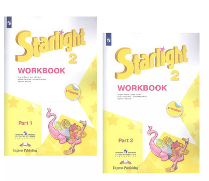 Обложка книги "Баранова, Дули, Копылова, Мильруд, Эванс: Starlight. Workbook. Английский язык. Рабочая тетрадь. 2 класс. В 2-х частях. Учебное пособие для общеобразовательных организаций и школ с углубленным изучением английского языка (+ наклейки) (Комплект из 2 книг)"