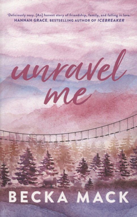 Обложка книги "Бекка Мак: Unravel Me"