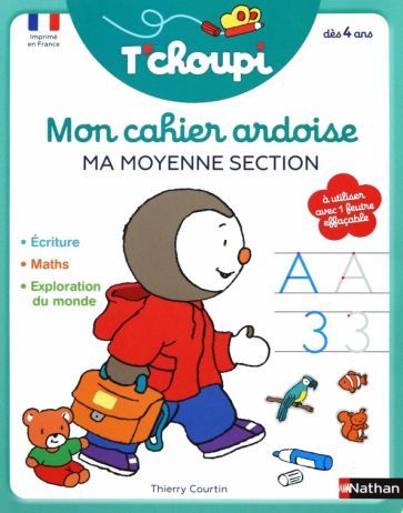 Обложка книги "Courtin: Mon cahier ardoise. Ma moyenne section T'choupi"