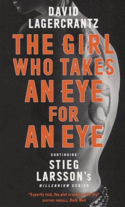 Обложка книги "David Lagercrantz: The Girl Who Takes an Eye for an Eye"