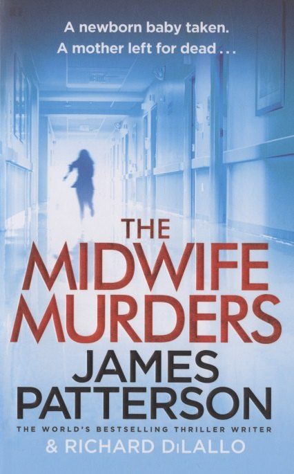 Обложка книги "Джеймс Паттерсон: The Midwife Murders"