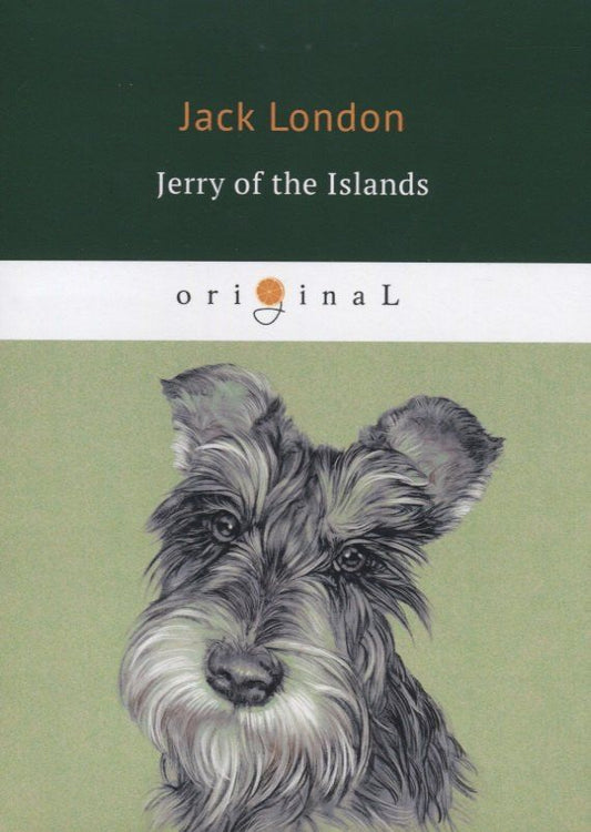 Обложка книги "Джек Лондон: Jerry of the Islands = Джерри-островитянин: на английском языке"
