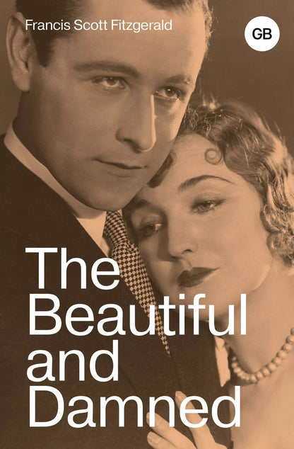 Обложка книги "Френсис Скотт: The Beautiful and Damned"