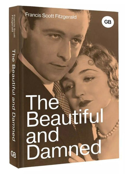 Фотография книги "Френсис Скотт: The Beautiful and Damned"