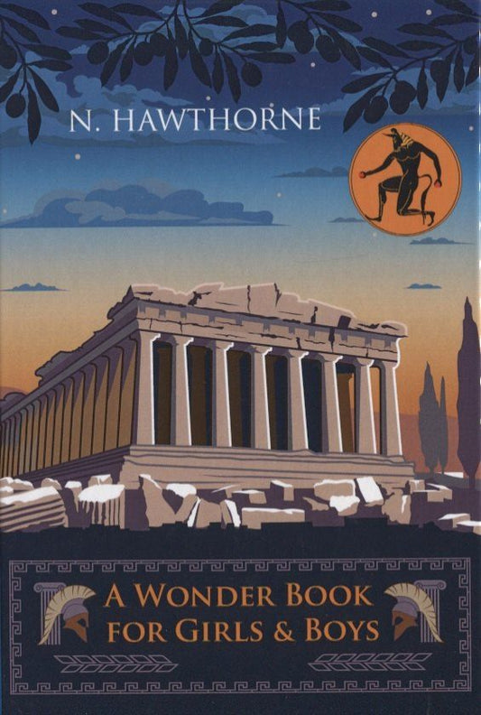 Обложка книги "Hawthorne, Готорн: A Wonder Book for Girls & Boys = Чудо-книга для мальчишек и девчонок: на английском языке"
